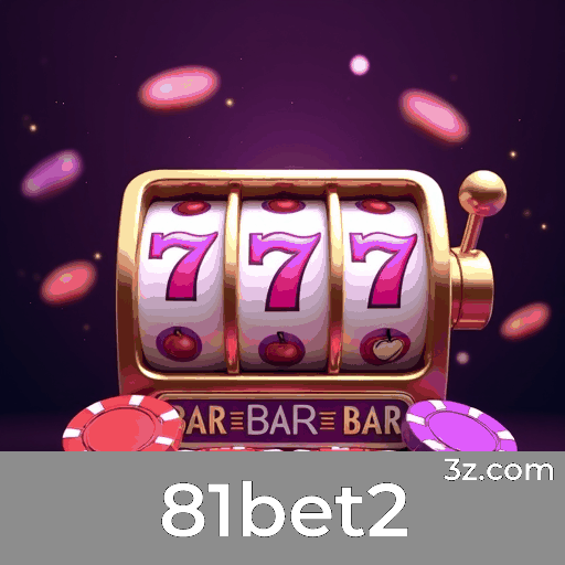 81bet2 Promo: Descubra o Valor das Ofertas Especiais