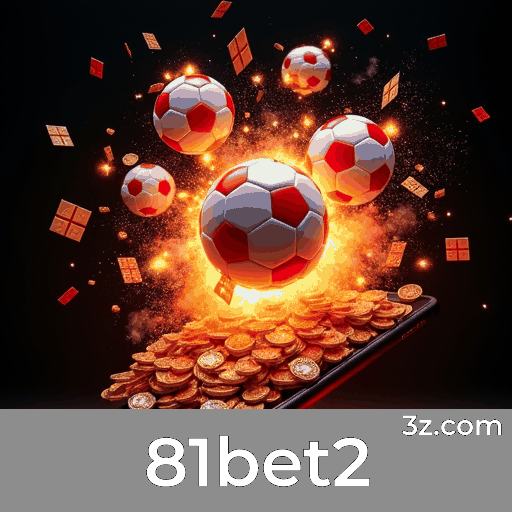 81bet2: Experiência de Jogos de Cassino Luxuosa e Interativa